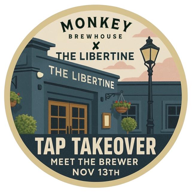 Monkey Brewhouse X The Libertine